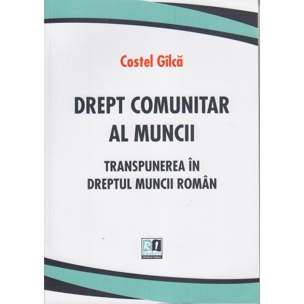 Drept comunitar al muncii - Costel Gilca