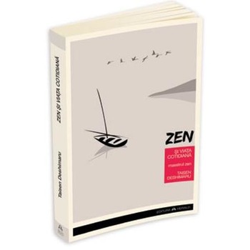 Zen si viata cotidiana - Taisen Deshimaru Zen si viata cotidiana - Taisen Deshimaru