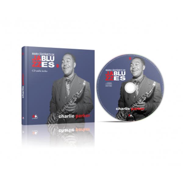 Jazz si Blues. Charlie Parker. Vol. 9