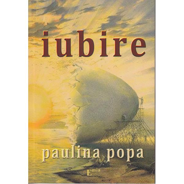 Iubire - Paulina Popa