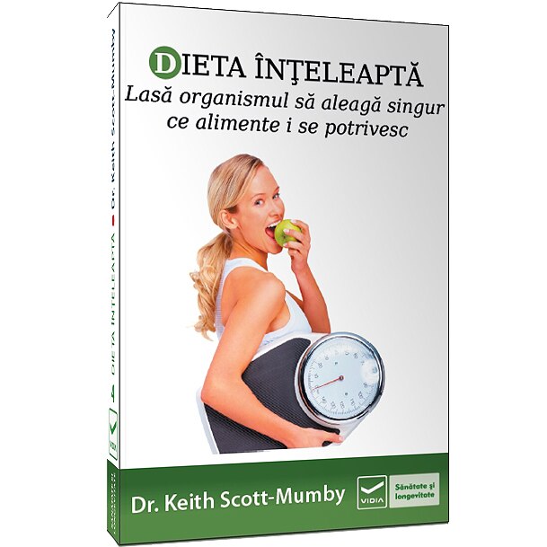 Dieta inteleapta - Keith Scott-Mumby