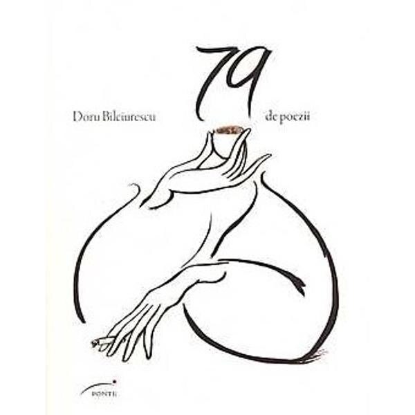 79 de poezii - Doru Bilciurescu