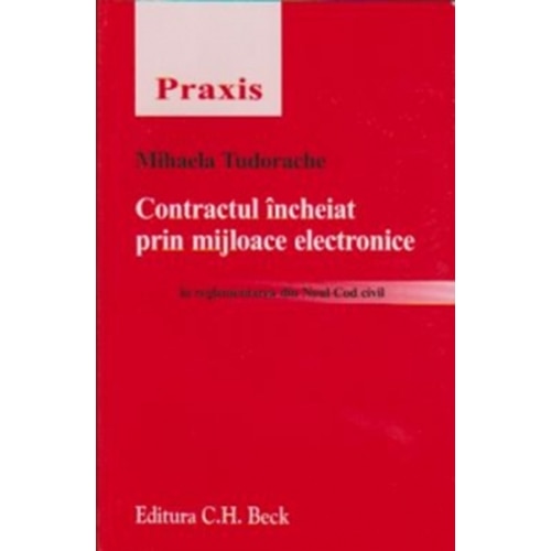 Contractul incheiat prin mijloace electronice - Tudorache Mihaela