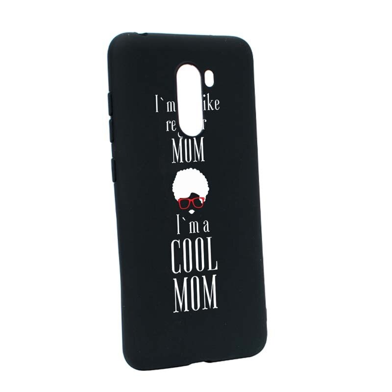 Husa Xiaomi PocoPhone F1, Silicon, Cool Mom B19