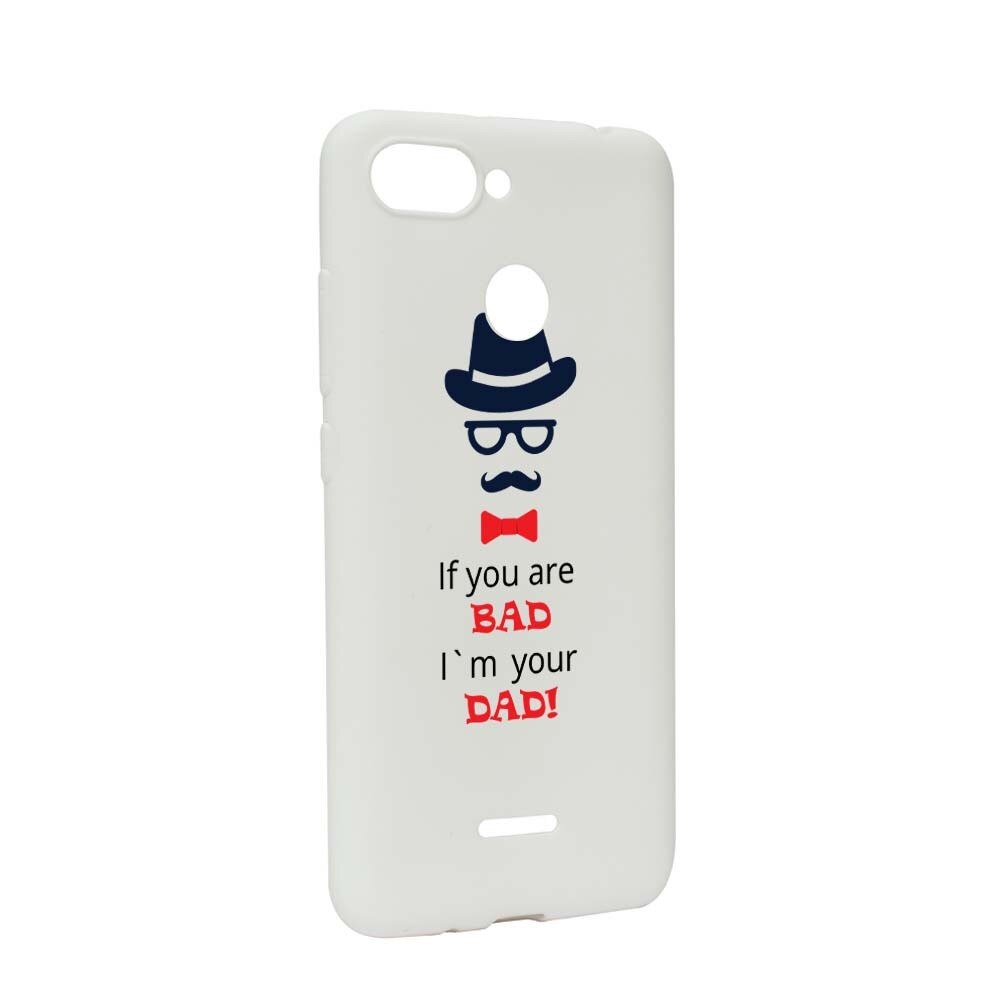 Husa Xiaomi Redmi 6, Silicon, Bad Dad W53