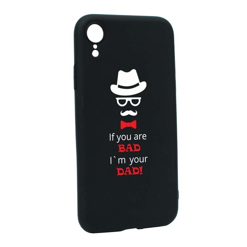 Husa Apple iPhone XR, Silicon, Bad Dad B53