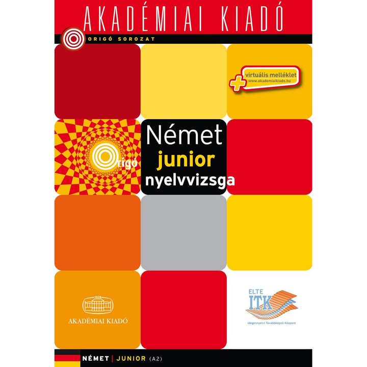 Origó - Examen de limbă germană junior cu anexă virtuală