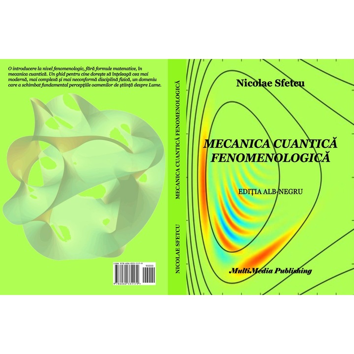 Mecanica cuantica fenomenologica, Nicolae Sfetcu, 429 pagini