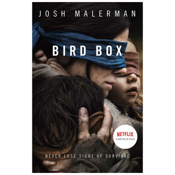 Bird Box - Josh Malerman Bird Box - Josh Malerman