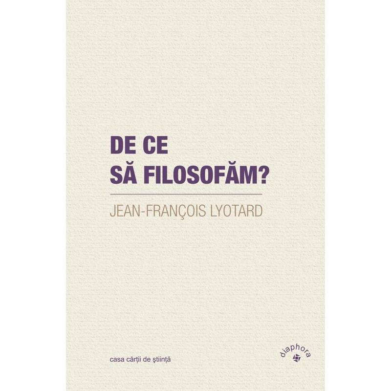 De ce sa filosofam?, autor Jean‑François Lyotard