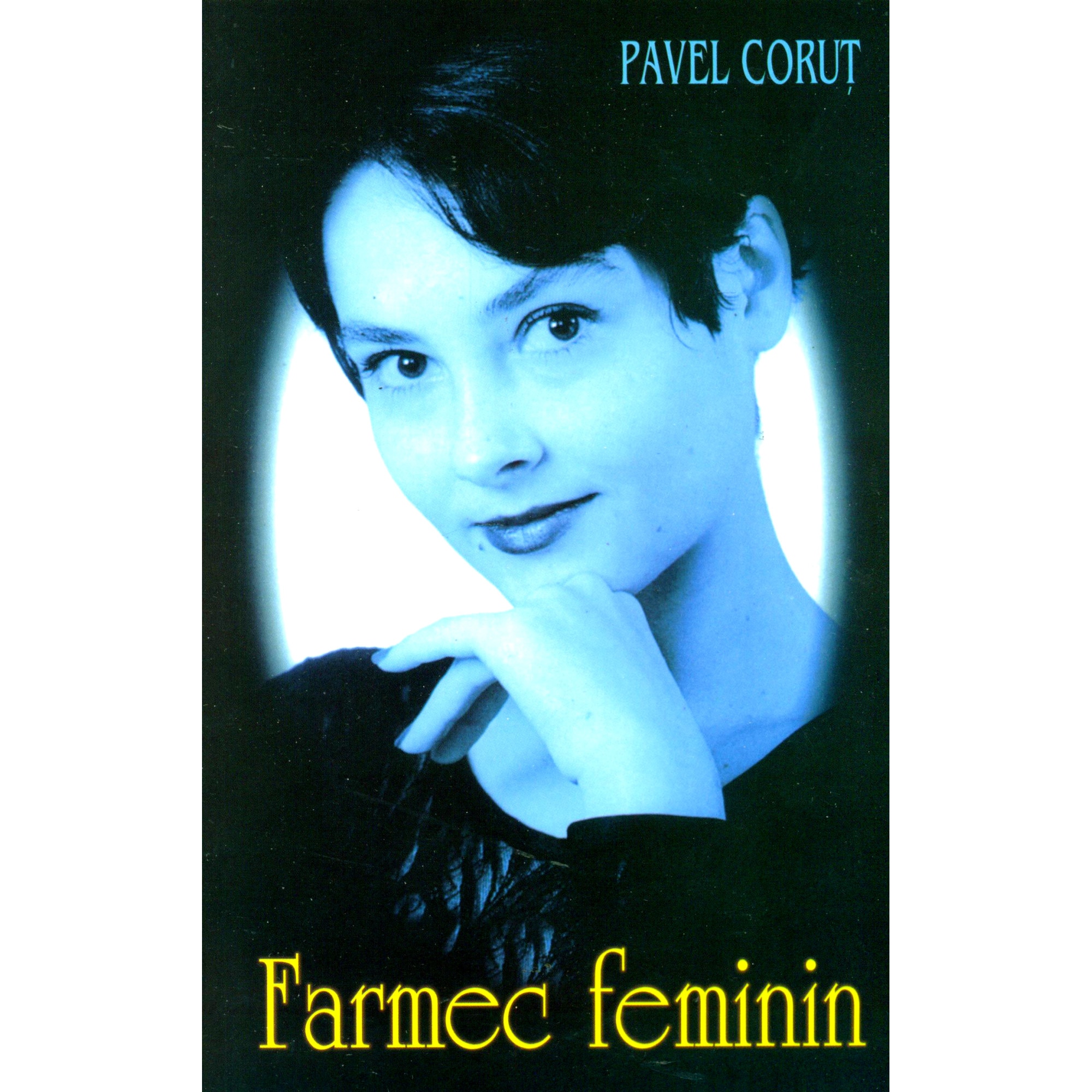 Farmec feminin - Pavel Corut