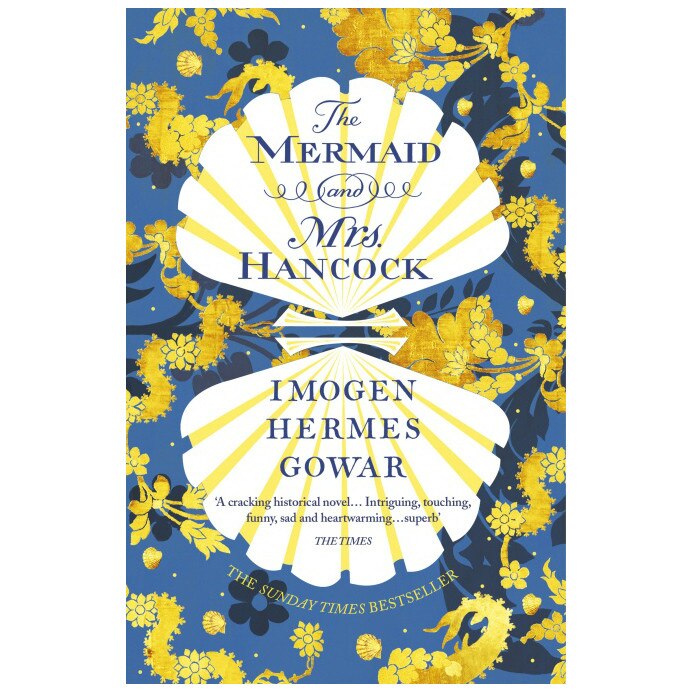 Mermaid and Mrs Hancock - Imogen Hermes Gowar