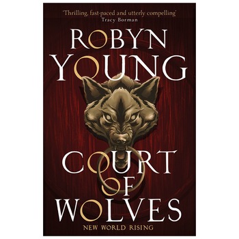 New World Rising 2: Court of Wolves - Robert Young New World Rising 2: Court of Wolves - Robert Young