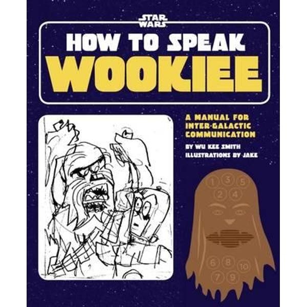 How to Speak Wookiee