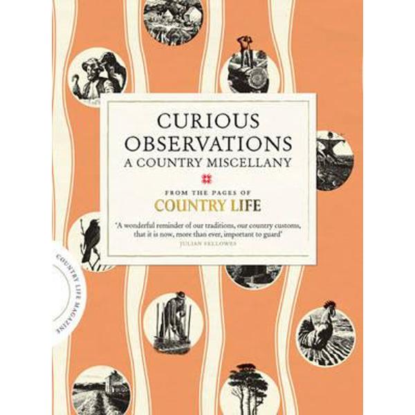 Curious Observations: A Country Miscellany