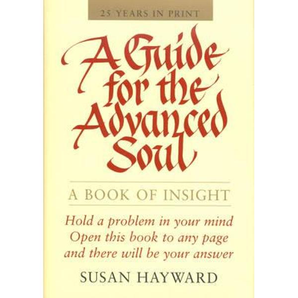 Guide for the Advanced Soul