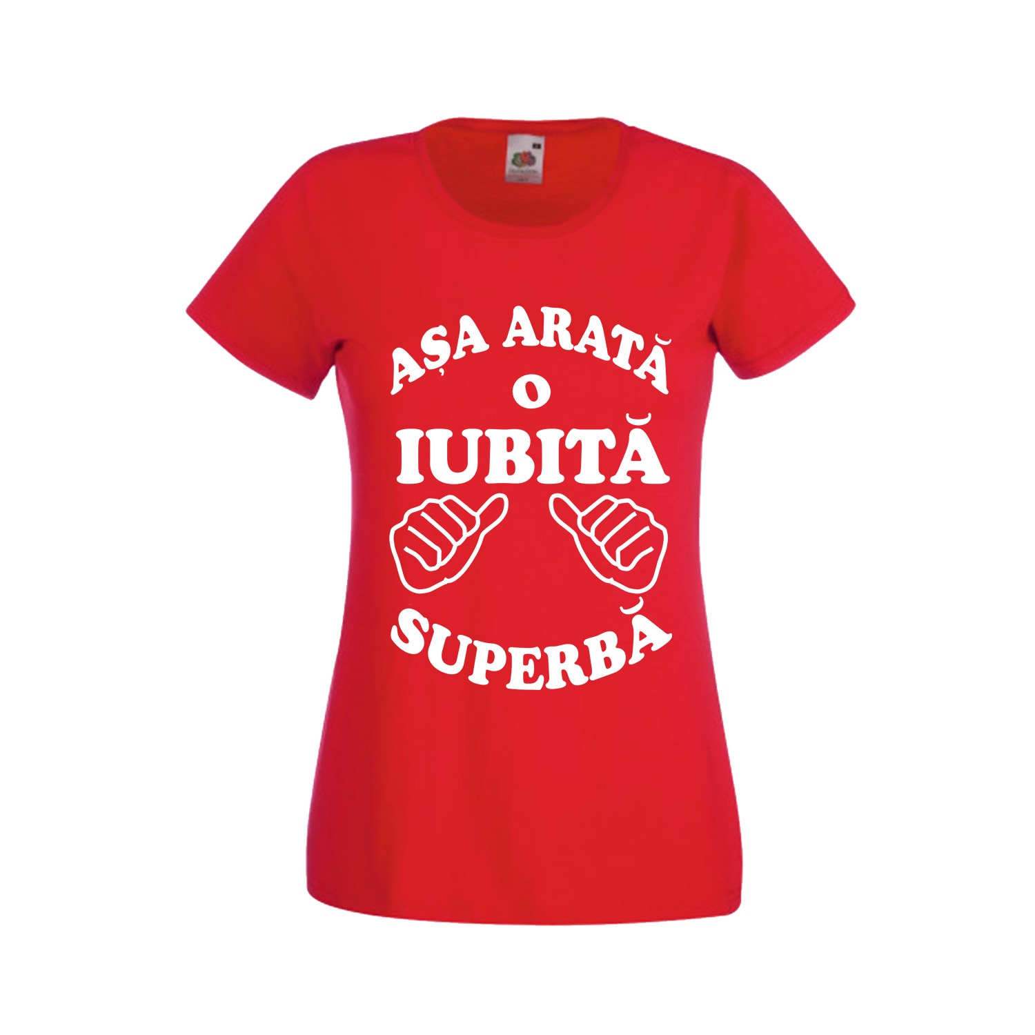 Tricou personalizat dama Asa arata o Iubita superba XL rosu