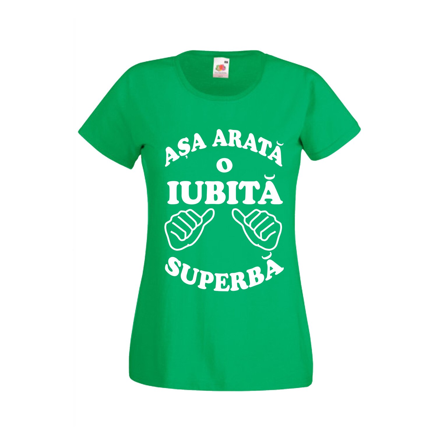 Tricou personalizat Fruit of the loom Asa arata o iubita superba M verde