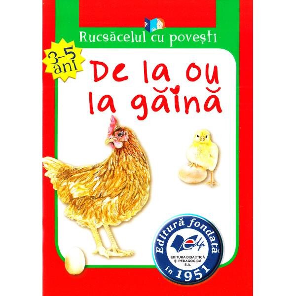 De la ou la gaina (Rucsacelul cu povesti 3-5 ani)
