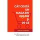 Cat Costa Un Magazin Online Si De Ce - Adrian Zamfira