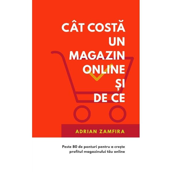 Cat Costa Un Magazin Online Si De Ce Adrian Zamfira Emag Ro