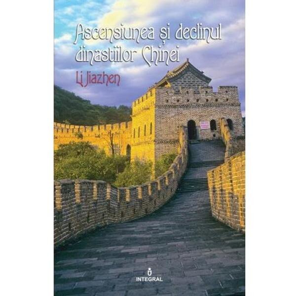 Ascensiunea si declinul dinastiilor Chinei - Li Jiazhen