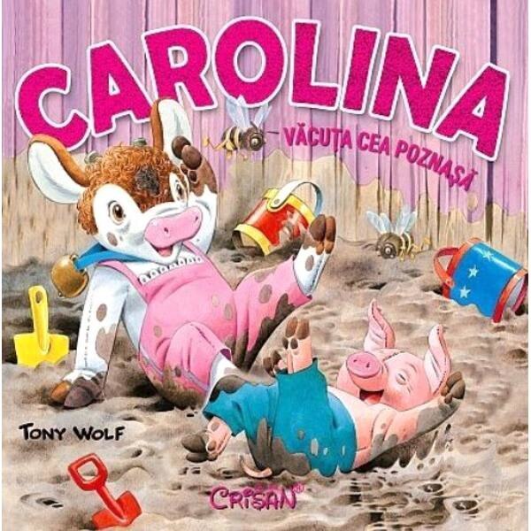 Carolina, vacuta cea poznasa - Tony Wolf
