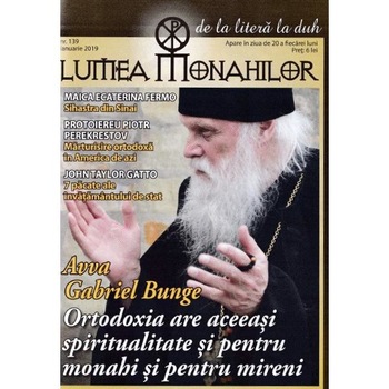 Lumea Monahilor Nr.139 Ianuarie 2019 Lumea Monahilor Nr.139 Ianuarie 2019