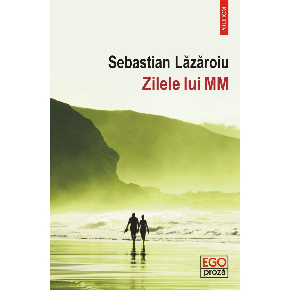 Zilele lui MM, Sebastian Lăzăroiu