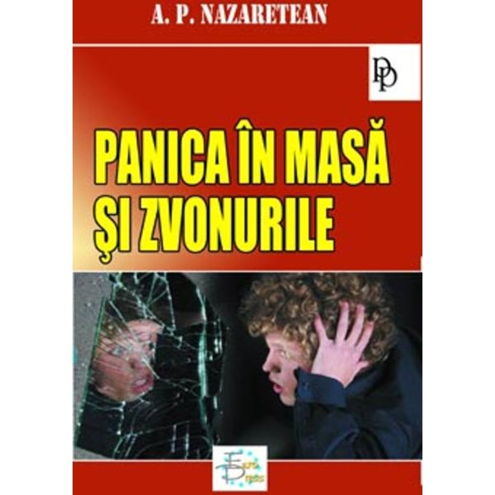 Panica In Masa Si Zvonurile - A.p. Nazaretean