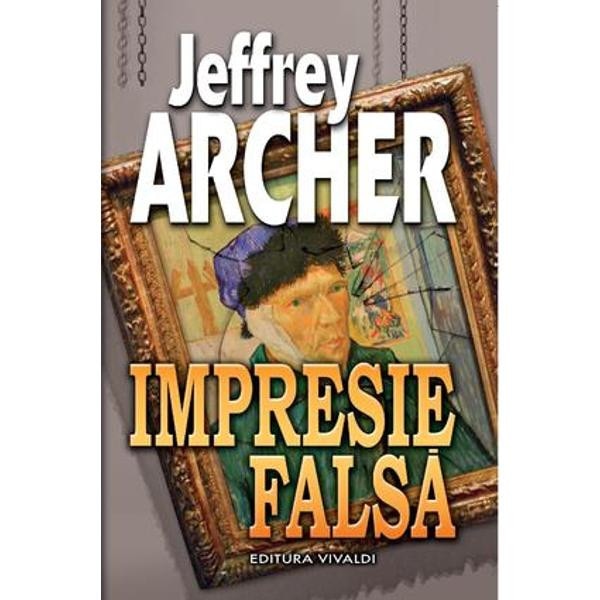 Impresie falsa - Jeffrey Archer