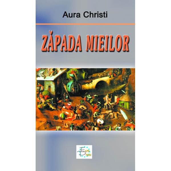 Zapada mieilor - Aura Christi