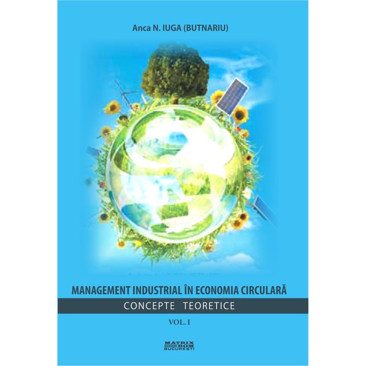 Management industrial in economia circulara. Vol.1 Concepte teoretice