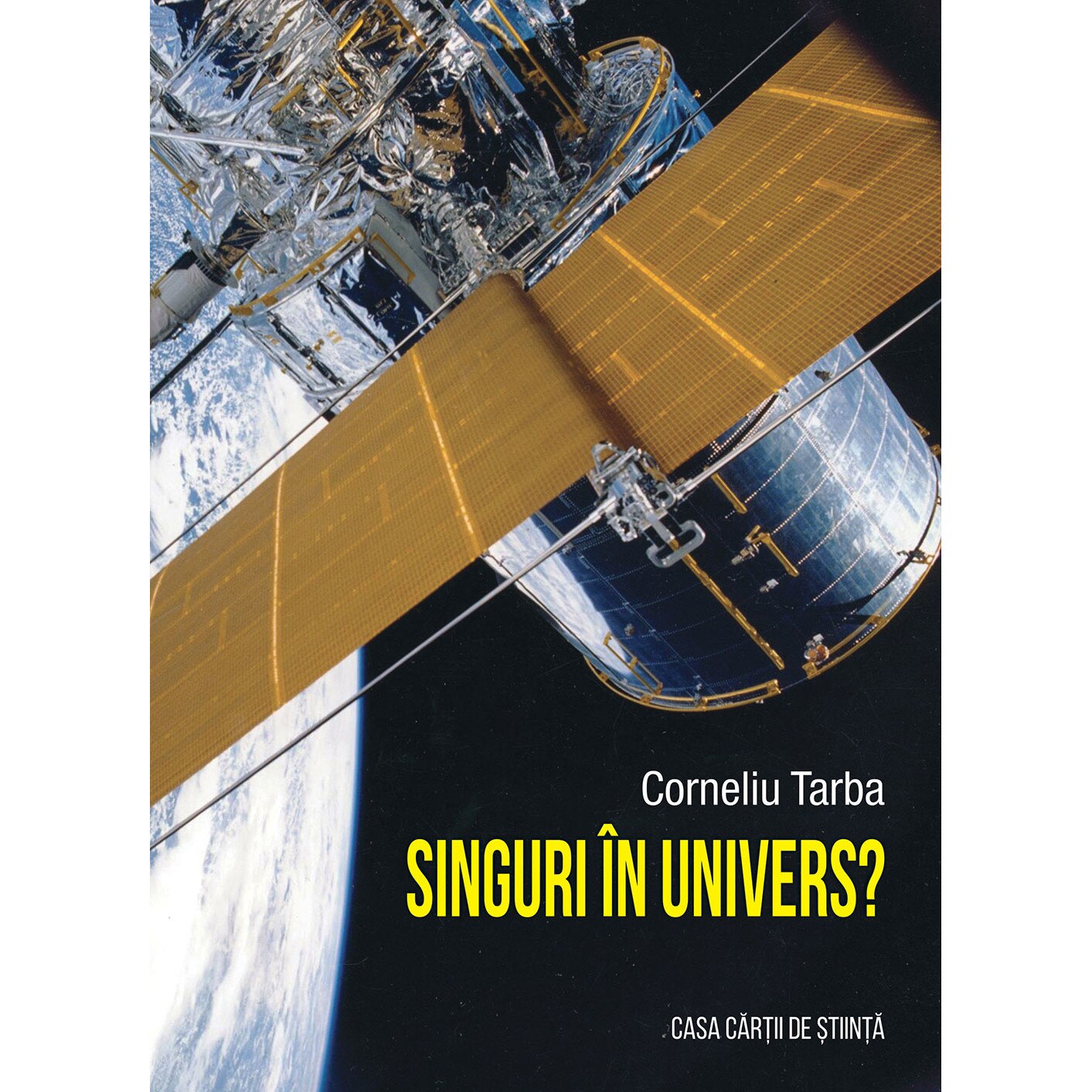 Singuri in Univers?, autor Corneliu Tarba