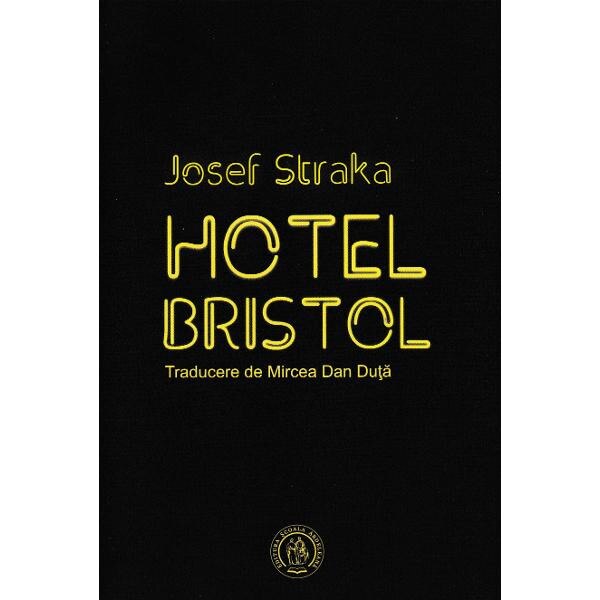 Hotel Bristol - Josef Straka