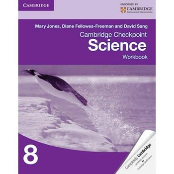 Cambridge Checkpoint Science Workbook 8 Cambridge Checkpoint Science Workbook 8