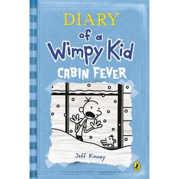 Diary of a Wimpy Kid: Cabin Fever (Book 6)
