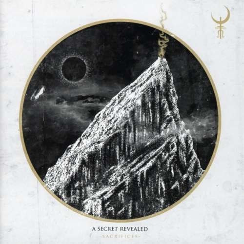 A Secret Revealed - Sacrifices (CD)