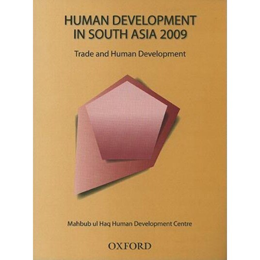 Human Development in South Asia 2009 de The Mahbub ul Haq Human Development Centre