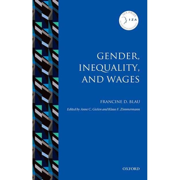 Gender, Inequality, and Wages de Francine D. Blau