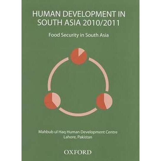 Human Development in South Asia 2010/2011 de Mahbub ul Haq Development Centre