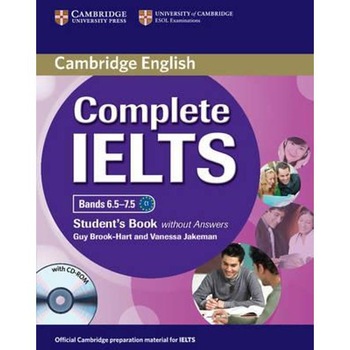 Complete IELTS Bands 6.5-7.5 Student's Book without Answers Complete IELTS Bands 6.5-7.5 Student's Book without Answers