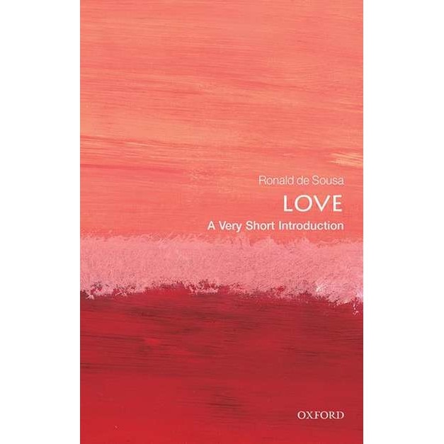 Love: A Very Short Introduction de Ronald de Sousa