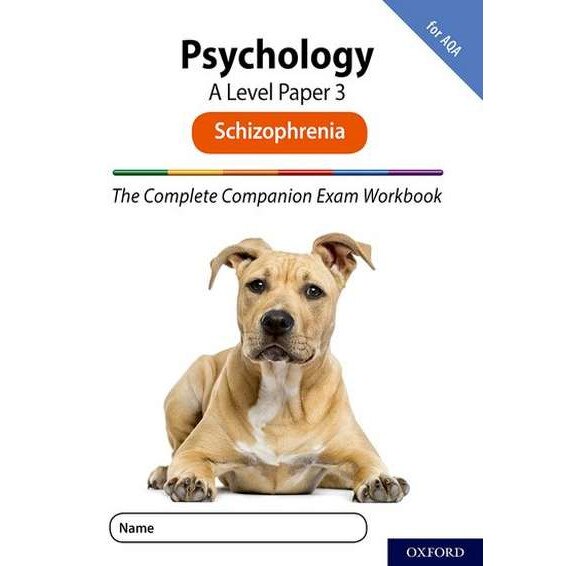 The Complete Companions for AQA Fourth Edition: 16-18: The Complete Companions: A Level Psychology: Paper 3 Exam Workbook for AQA: Schizophrenia de Rob McIlveen