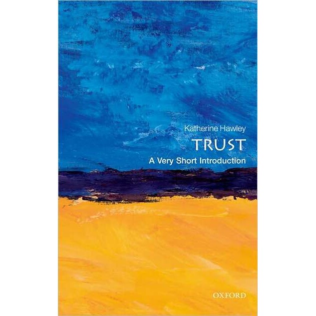 Trust: A Very Short Introduction de Katherine Hawley