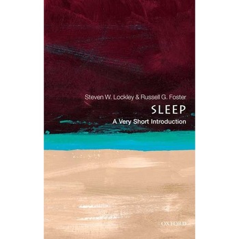 Sleep: A Very Short Introduction de Steven W. Lockley Sleep: A Very Short Introduction de Steven W. Lockley