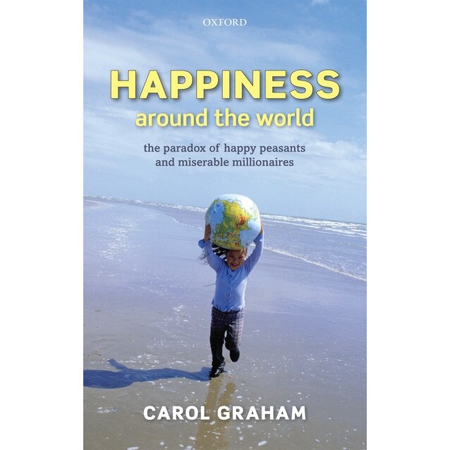 Happiness Around the World de Carol Graham