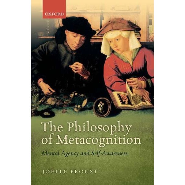 The Philosophy of Metacognition de Joëlle Proust
