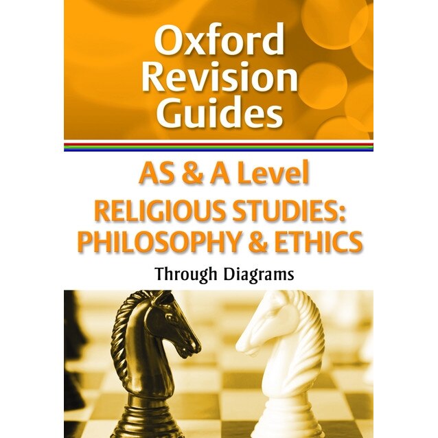 AS and A Level Religious Studies: Philosophy & Ethics Through Diagrams de Greg Dewar