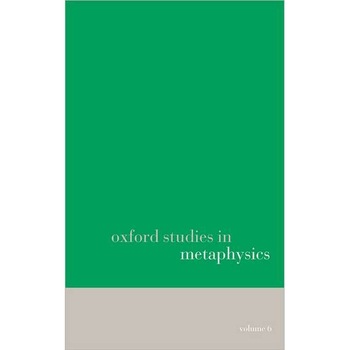Oxford Studies in Metaphysics volume 6 de Karen Bennett Oxford Studies in Metaphysics volume 6 de Karen Bennett